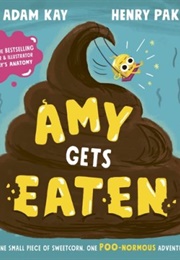 Amy Gets Eaten (Adam Kay)