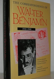 The Correspondence of Walter Benjamin, 1910-1940 (Edited by Gershom Scholem &amp; Others)