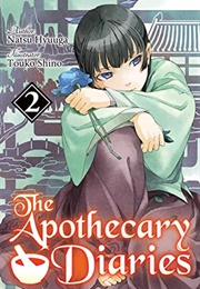 The Apothecary Diaries (Light Novel): Volume 2 (Natsu Hyuuga)