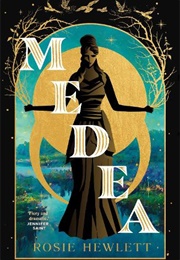 Medea (Rosie Hewlett)