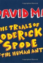 The Trials of Roderick Spode: &quot;The Human Ant&quot; (David Mamet)