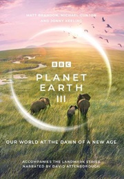 Planet Earth III (Matt Brandon)