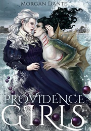 Providence Girls (Morgan Dante)