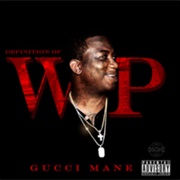 Gucci Mane - Definition of Wop