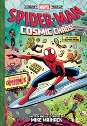 Spider-Man: Cosmic Chaos! (Mike Maihack)
