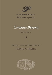 Carmina Burana, Vol. 1 (David A. Traill)