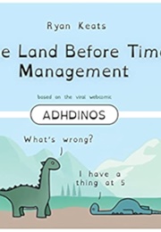 The Land Before Time Management (Ryan Keats)