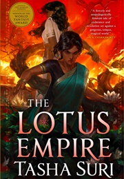 The Lotus Empire (Tasha Suri)