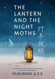 The Lantern and the Night Moths (Translated by Yilin Wang)
