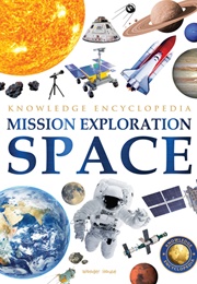 Space: Mission Exploration (Wonder House Books)