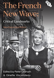 The French New Wave Critical Landmarks (Ginette Vincendeau)