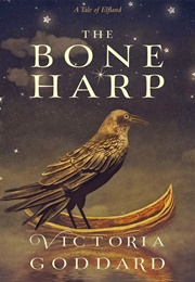 The Bone Harp (Victoria Goddard)