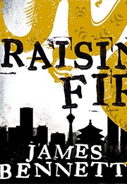 Raising Fire (James Bennett)
