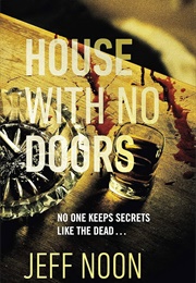House With No Doors (Jeff Noon)