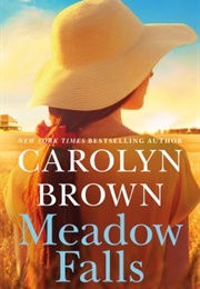 Meadows Falls (Carolyn Brown)
