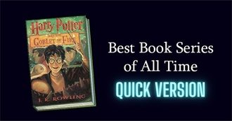 The &#39;Quick&#39; List of the Best and Most Popular Book Series of All Time