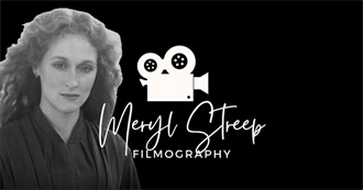 The Ultimate Meryl Streep Filmography (2024)