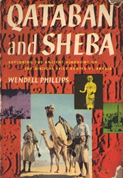 Qataban and Sheba (Wendell Phillips)