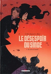 Le Désespoir Du Singe (Jean-Philippe Peyraud)