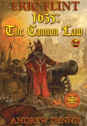 1635: Cannon Law (Eric Flint)