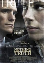 Nothing but the Truth (2008)