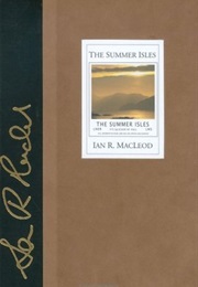 The Summer Isles (Ian R. MacLeod)