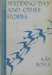 Wedding Day and Other Stories (Kay Boyle)