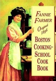 The Boston Cooking School Cook Book (Fannie Merritt Farmer)