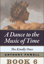 A Dance to the Music of Time: The Kindly Ones (Anthony Powell)
