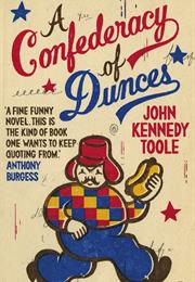 A Confederacy of Dunces – John Kennedy Toole