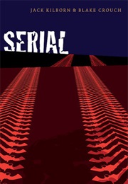 Serial (Jack Kilborn, Blake Crouch)