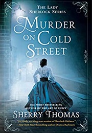 Murder on Cold Street (Sherry Thomas)
