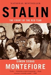 Stalin: The Court of the Red Tsar (Simon Sebag Montefiore)