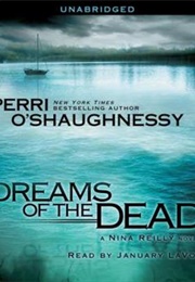 Dreams of the Dead (Perri O&#39;shaughnessy)