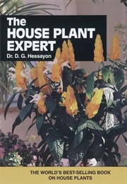 The House Plant Expert (Hessayon, D.G.)