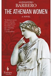 The Athenian Women (Alessandro Barbero)