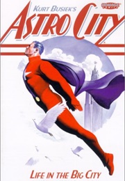 Astro City: Life in the Big City (Kurt, Anderson &amp; Ross)