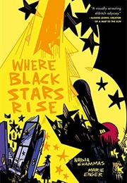 Where Black Stars Rise (Nadia Shammas &amp; Marie Enger)