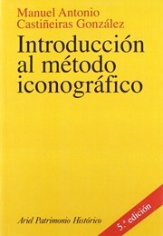 Introduction to the Ichonographical Method (Manuel Castiñeiras)
