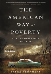 The American Way of Poverty (Sasha Abramsky)