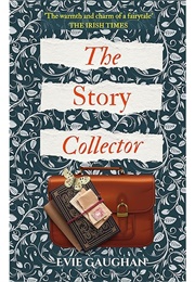 The Story Collector (Evie Gaughan)