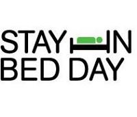Stay in Bed Day
