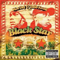 Black Star (Mos Def &amp; Talib Kweli)