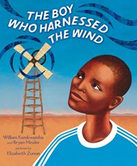 The Boy Who Harnessed the Wind: Young Reader&#39;s Edition