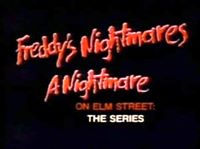 Freddy's Nightmares a Nightmare on Elm Street  the Series
