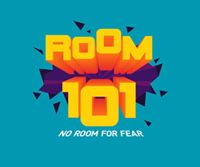 ROOM 101 - No Room for Fear