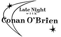 Late Night With Conan O'Brien