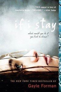 If I Stay (Gayle Forman)