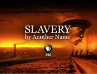 Slavery by Another Name PBS