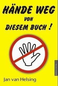 HÄNDE WEG VON DIESEM BUCH